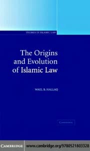The Origins and Evolution of Islamic Law