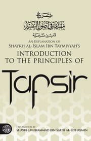 Ibn Taymiyahs Principles Of Tafseer