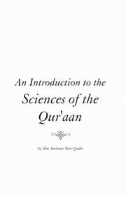 Introduction To Sciences of The Quran